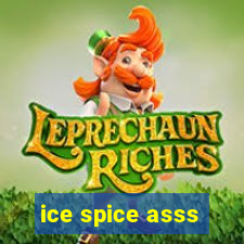 ice spice asss